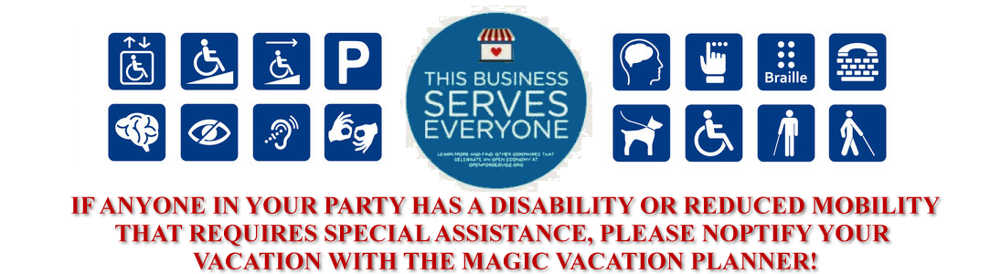 Advise your Magic Planner of anyone in your party who is disabled or requires special needs.